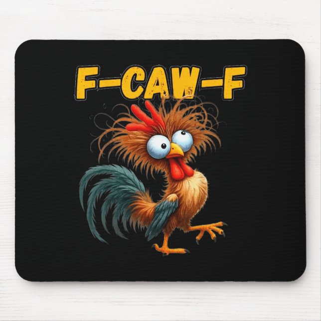 Mousepad F-caw-f Chicken Quote Rooster Meme  (Frente)