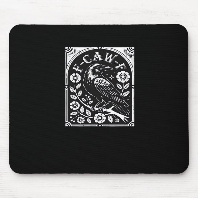 Mousepad F-Caw-F Crow Aesthetic Casual (Frente)