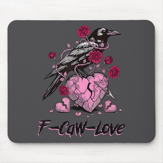 Mousepad F Caw F Crow Anti Valentine's Day Dark Gothic Brok (Frente)