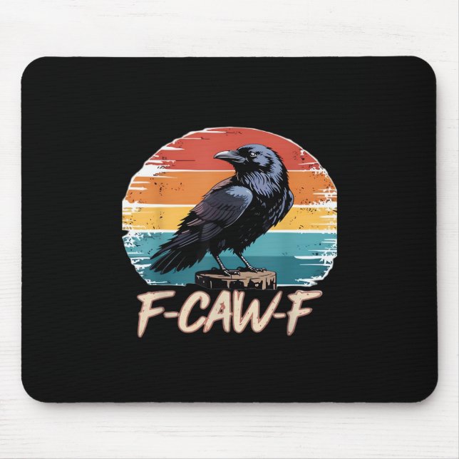 Mousepad F-Caw-F Crow Humor Funny Gothic Retro Classic (Frente)