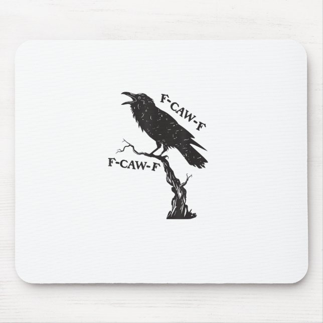 Mousepad F-Caw-F Crow Pun Funny Bird Cawing Grunge Creative (Frente)
