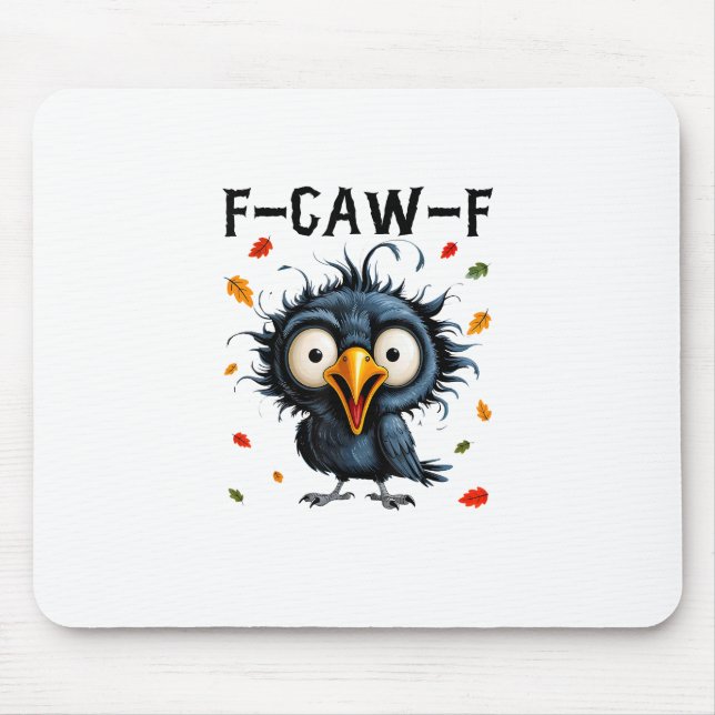 Mousepad F-Caw-F Crow Pun Funny Bird Cawing Grunge Hallowee (Frente)