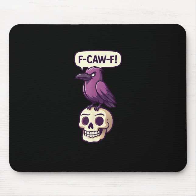 Mousepad F-Caw-F Crow Skull Halloween Humor Graphic Design (Frente)