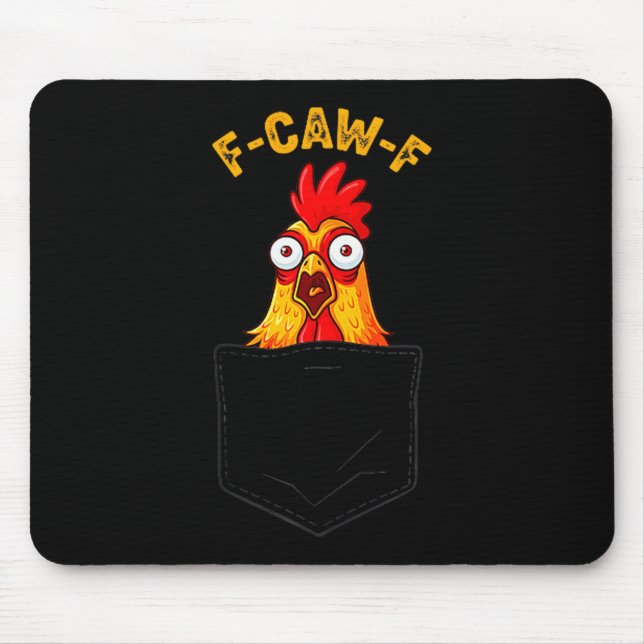 Mousepad F-caw-f Funny Chicken Cket Humor Quote Rooster Mem (Frente)