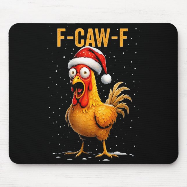 Mousepad F-caw-f Funny Chicken Humor Meme Christmas Men Wom (Frente)