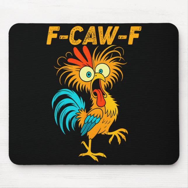 Mousepad F-caw-f Funny Chicken Humor Quote Rooster Meme  (Frente)