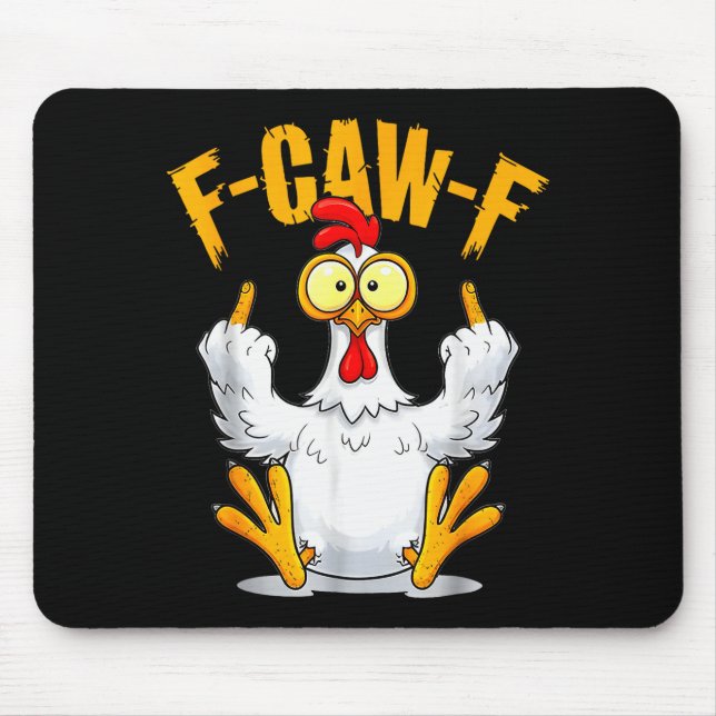 Mousepad F-caw-f Funny Chicken Humor Quote Rooster Meme  (Frente)