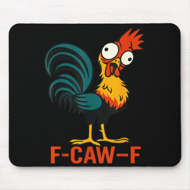 Mousepad F-caw-f Funny Chicken Humor Quote Rooster Meme  (Frente)