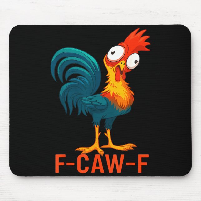 Mousepad F-caw-f Funny Chicken Humor Quote Rooster Meme  (Frente)