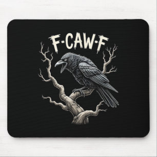Mousepad F-caw-f Funny Raven Crow Vintage Pássaro Gótico