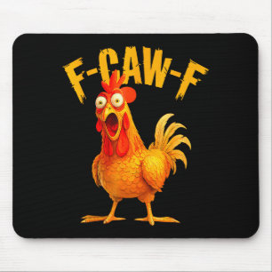 Mousepad F Caw F Galo Pássaro Engraçado Fcawf Domador de Ga