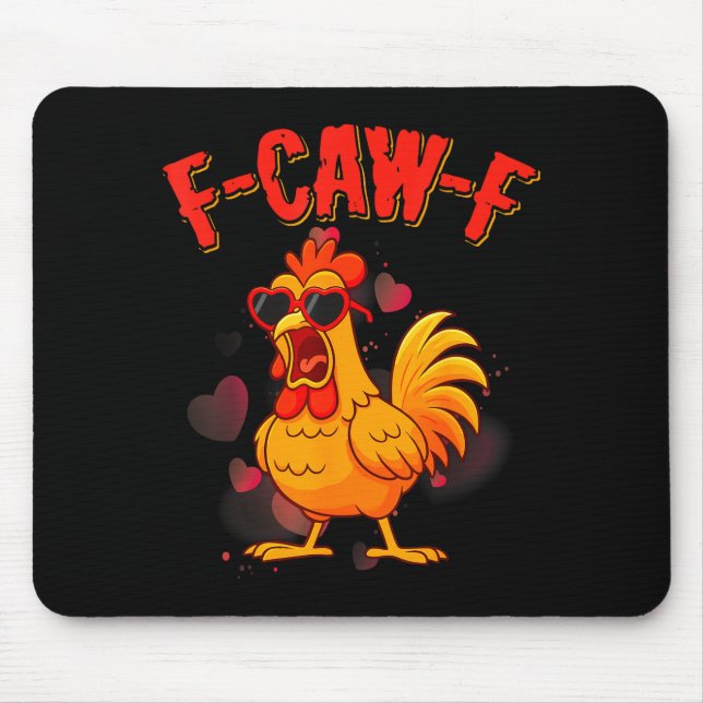 Mousepad F-caw-f Humor Engraçado de Frango F-caw-f Citação  (Frente)