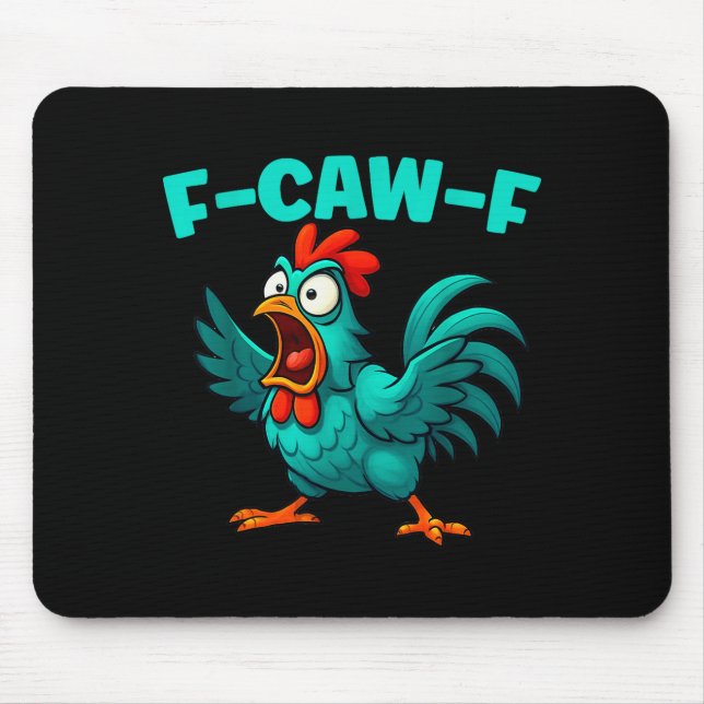 Mousepad F-caw-f Rooster Chicken Funny Farm Animal Humor  (Frente)