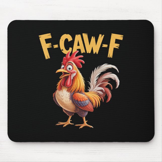 Mousepad F Caw F Rooster, F-caw-f Frango Engraçado (Frente)