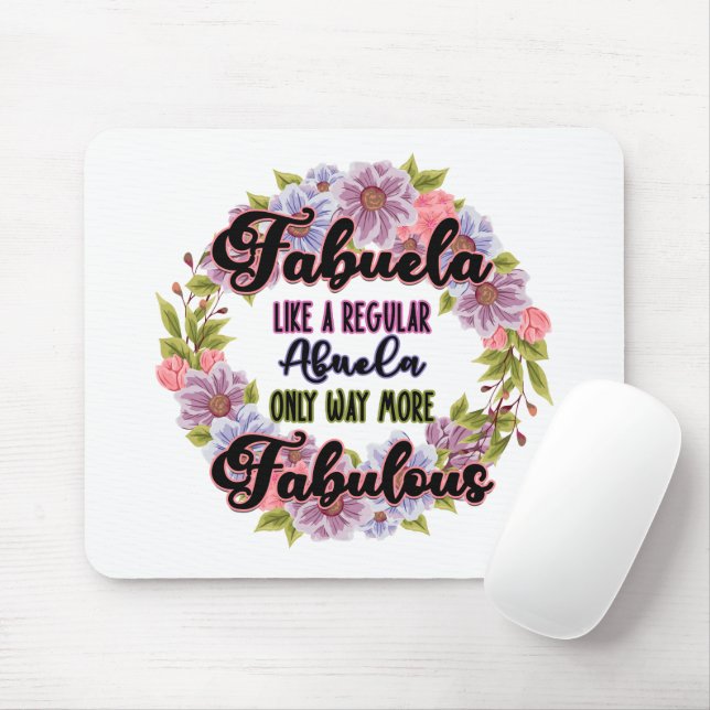 Mousepad Fabuela Como Uma Abuela Normal Apenas Fabulosa (Com mouse)