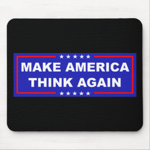 Mousepad Faça a América pensar novamente