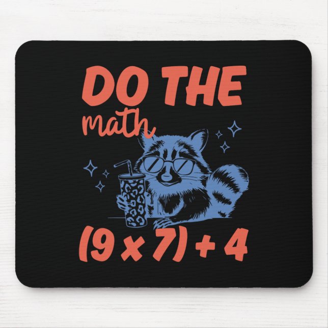 Mousepad Faça a Conta Professor de Matemática Engraçado 6 7 (Frente)