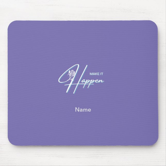 Mousepad Faça acontecer Design de citação motivacional (Frente)