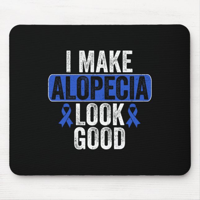 Mousepad Faça Alopecia Parecer Bom Cabelo Perdendo Fita Azu (Frente)