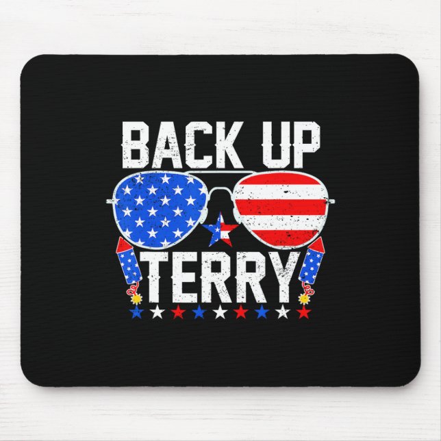 Mousepad Faça Backup De Terry Funny 4 De Julho, O Patriótic (Frente)
