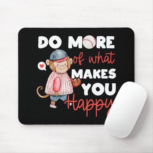 Mousepad Faça mais o que o faz feliz - Baseball (Com mouse)