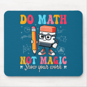Mousepad Faça Matemática Divertida Não Matemática Mágica Pr