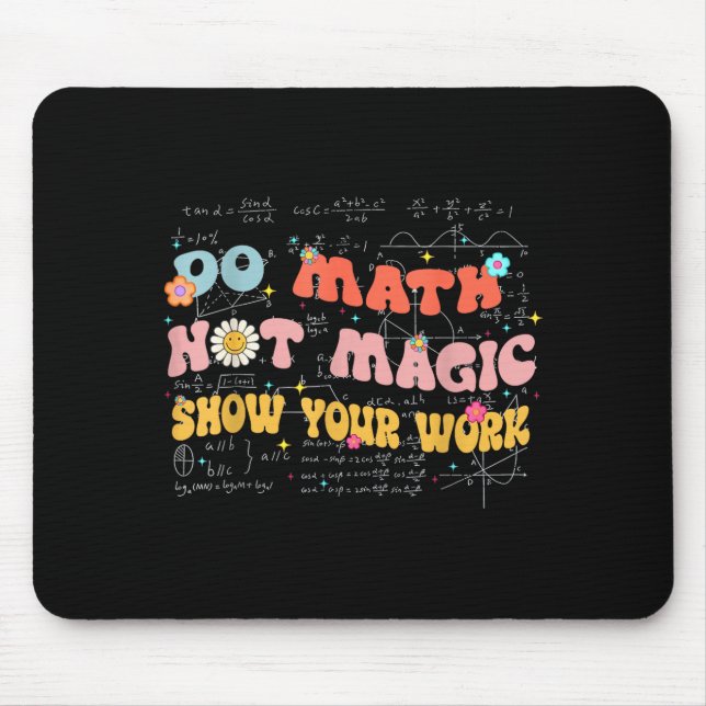 Mousepad Faça Matemática Não Magia Presente Retro Professor (Frente)