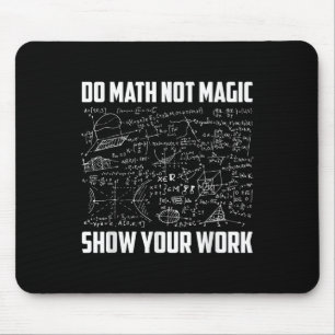 Mousepad Faça Matemática Não Magia Professor de Matemática