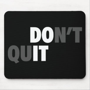Mousepad FAÇA (NÃO DESISTA) - Motivacional