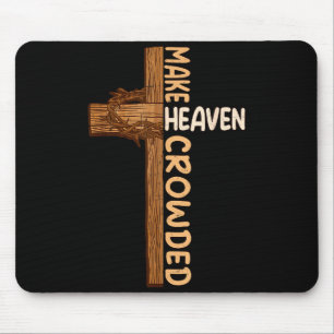 Mousepad Faça o Céu Lotado Jesus Cruz Religiosa Cristã