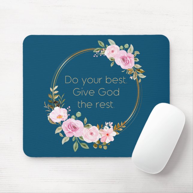 Mousepad Faça o seu melhor para dar a Deus o resto - mulher (Com mouse)