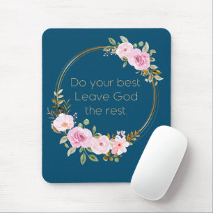 Mousepad Faça o seu melhor para deixar Deus o resto - mulhe