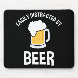 Mousepad Facilmente Distraído Por Cerveja
