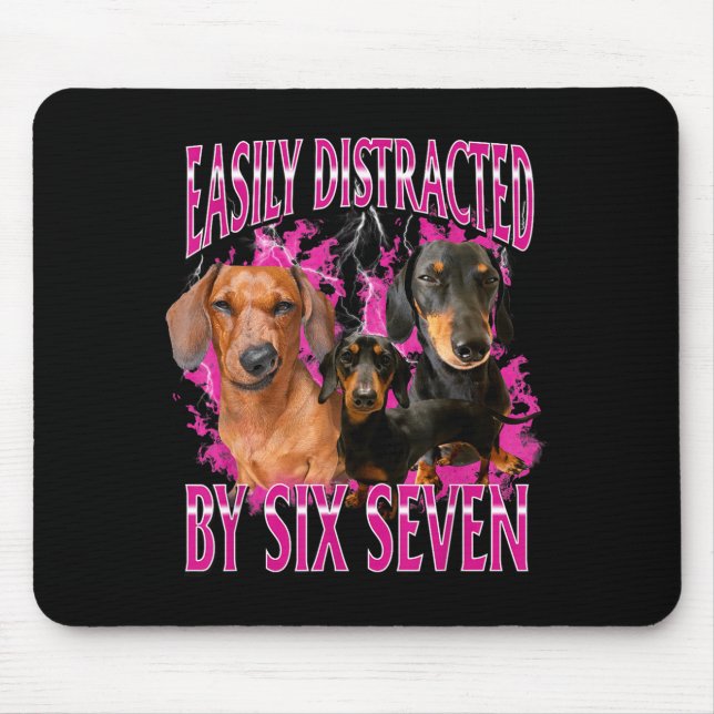 Mousepad Facilmente Distraído Por Seis Sete 67 Meme Dachshu (Frente)