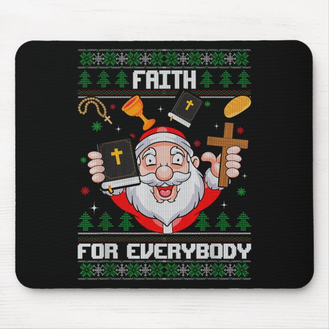 Mousepad Faith For Everybody Santa Ugly Christmas Christian (Frente)