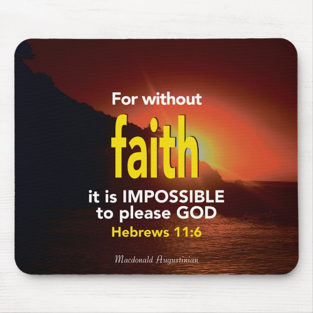 Mousepad Faith | Hebraicos 11:6 | Escritura cristã (Frente)