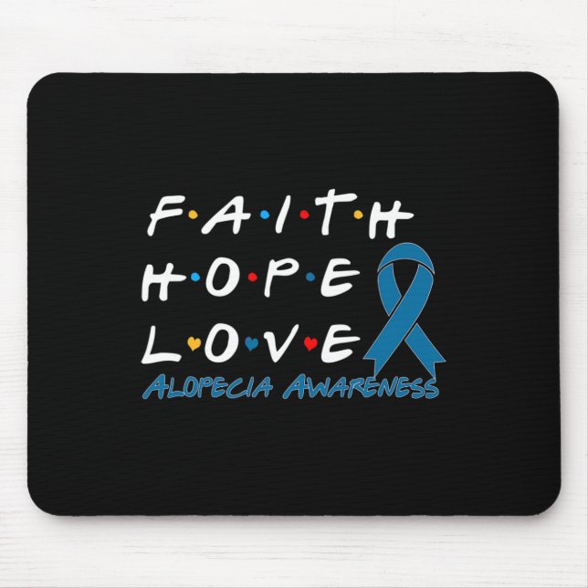 Mousepad Faith Hope ama Alopecia Consciência 2 (Frente)