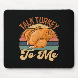 Mousepad Fale Com A Turquia Para Mim Dia Da Perna Engraçado