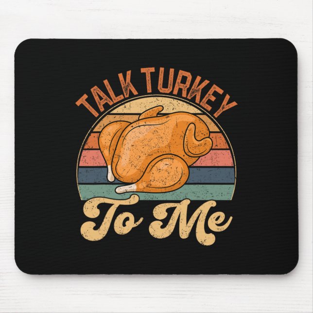 Mousepad Fale Com A Turquia Para Mim Dia Da Perna Engraçado (Frente)