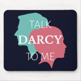 Mousepad Fale comigo Darcy IV