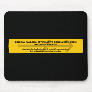 Mousepad Falência lógica: Conclusão afirmativa...