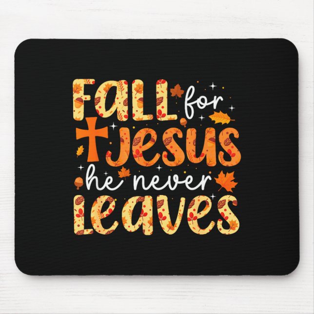 Mousepad Fall For Jesus He Never Leaves Retro Autumn Thanks (Frente)