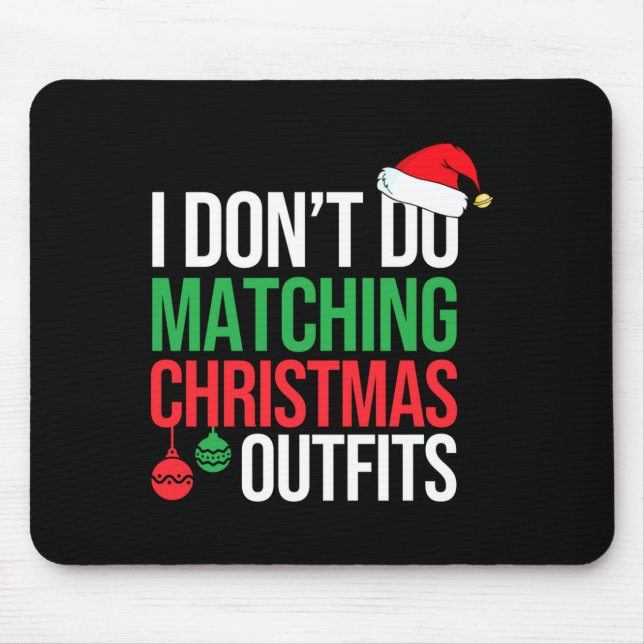 Mousepad Family Christmas Pajamas I Dont Do Matching Christ (Frente)