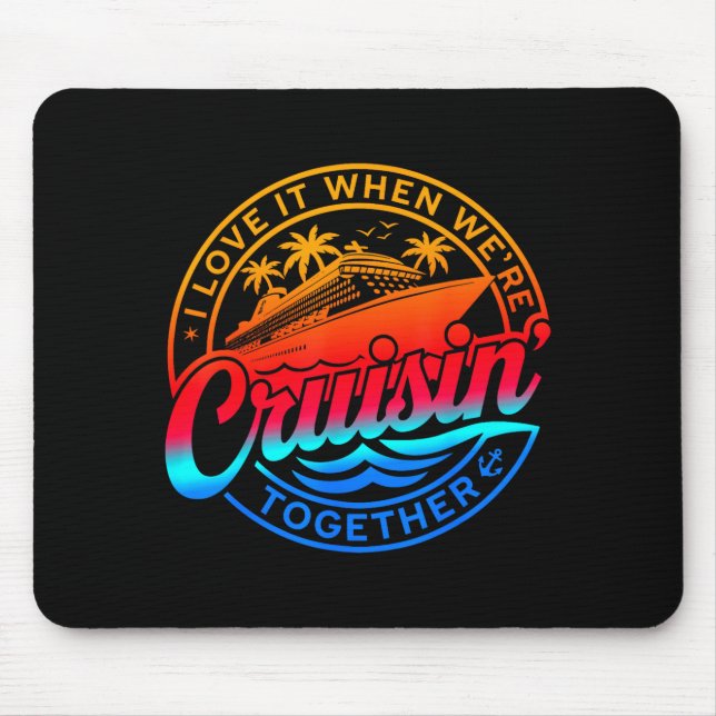 Mousepad Family Cruise 2026 I Love It When We're Cruisin' T (Frente)