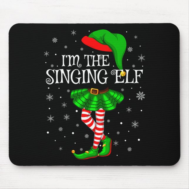 Mousepad Family Matching Women Girls I'm The Singing Elf Ch (Frente)