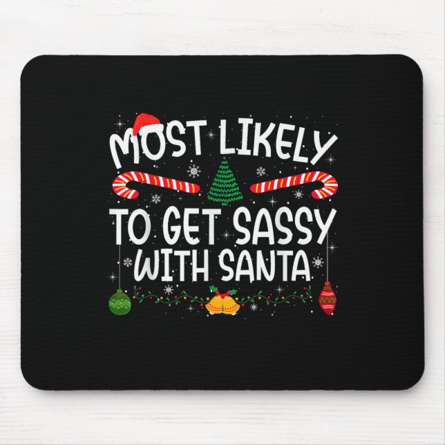 Mousepad Family Matching Xmas Most Likely To Get Sy With Sa (Frente)