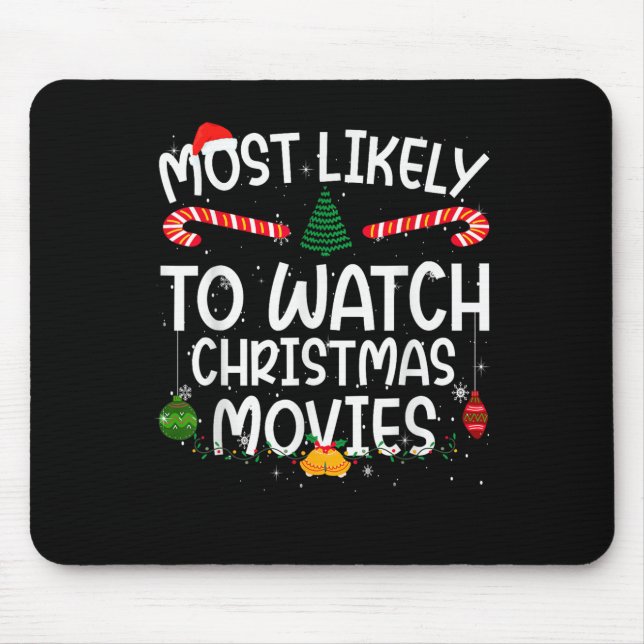Mousepad Family Matching Xmas Most Likely To Watch Christma (Frente)