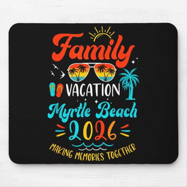 Mousepad Family Vacation 2026 Myrtle Beach Matching Summer  (Frente)