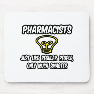 Mousepad Farmacêuticos... Pessoas Regulares, Apenas Mais In