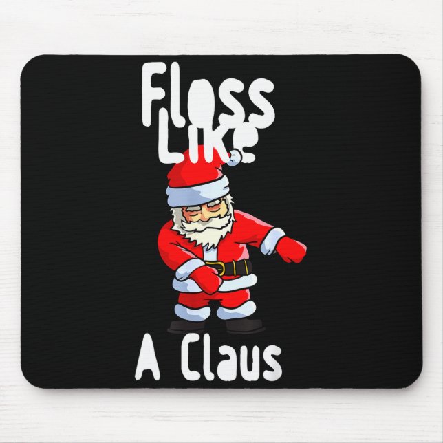Mousepad Father Christmas Floss Like A Claus Funny Santa Ug (Frente)